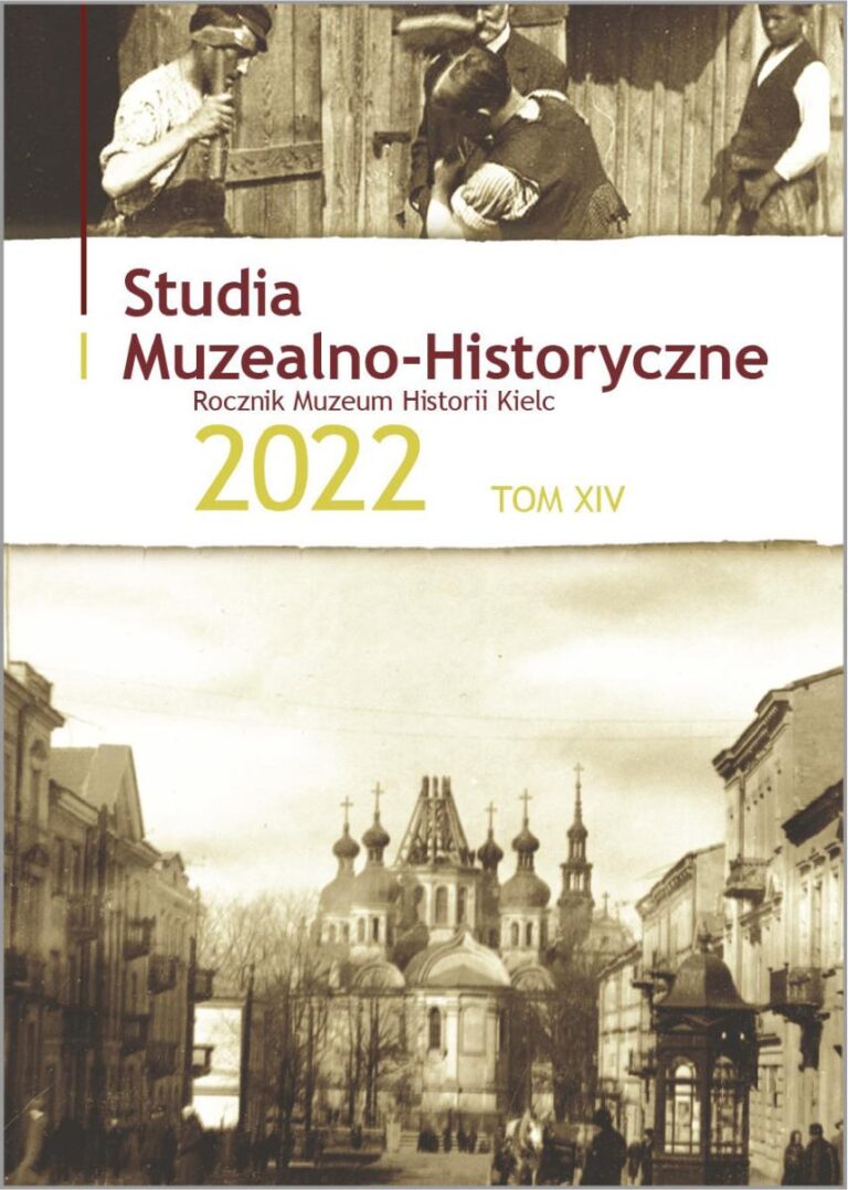 Studia Muzealno-Historyczne. Rocznik Muzeum Historii Kielc, t. 14
