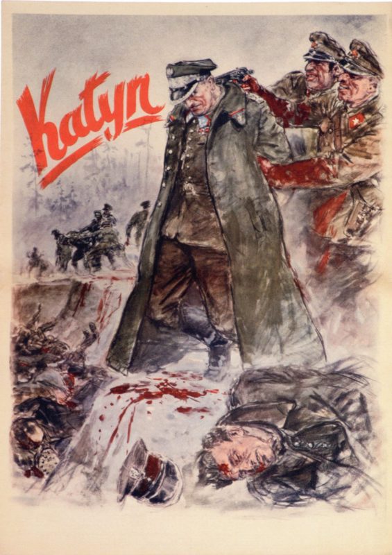 Dzień Pamięci Ofiar Zbrodni Katyńskiej 13 kwietnia 1 niemiecki plakat propagandowy z 1943 roku