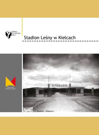 Nowe wydawnictwo: "Źródła do dziejów Kielc, zeszyt 15. Stadion Leśny w Kielcach" 20240103 0