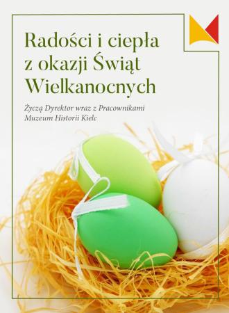 Muzeum Historii Kielc w czasie Świąt Wielkanocnych 20250415