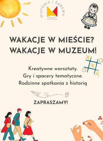 WAKACJE W MIEŚCIE? WAKACJE W MUZEUM! 20250625 1