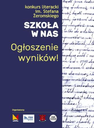 Rozstrzygnięcie Konkursu Literackiego im. Stefana Żeromskiego „Szkoła w nas” 20250703 0