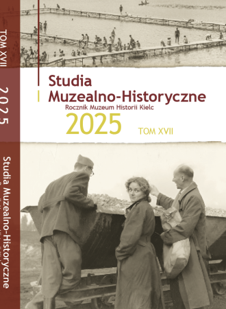 Studia Muzealno-Historyczne. Rocznik Muzeum Historii Kielc 2025 20260121