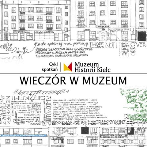 WIECZÓR W MUZEUM: Czytanie "Sienkiewki". Spotkanie autorskie z Radosławem Nowakowskim wieczÓr w muzeum: czytanie "sienkiewki". spotkanie autorskie z radosławem nowakowskim