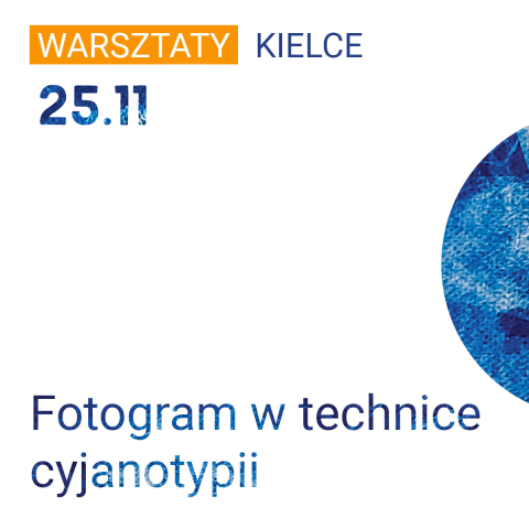 Warsztaty fotograficzne „Fotogram w technice cyjanotypii” warsztaty fotograficzne „fotogram w technice cyjanotypii”