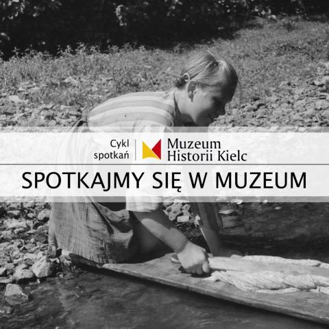 SPOTKAJMY SIĘ W MUZEUM: Wielkie pranie spotkajmy siĘ w muzeum: wielkie pranie