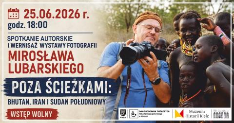 Wernisaż plenerowej wystawy „Poza ścieżkami: Bhutan, Iran i Sudan Południowy wernisaż plenerowej wystawy „poza ścieżkami: bhutan, iran i sudan południowy