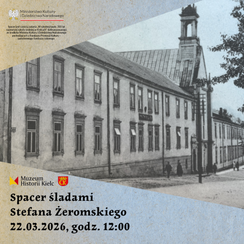 Spacer śladami Stefana Żeromskiego spacer śladami stefana Żeromskiego