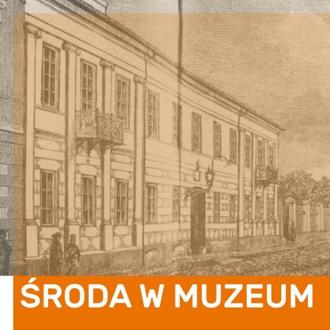 ŚRODA W MUZEUM: Żołnierz czterech armii. Generał Michał Milewski Środa w muzeum: Żołnierz czterech armii. generał michał milewski