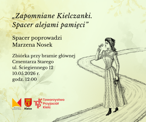 „zapomniane kielczanki. spacer alejami pamięci”