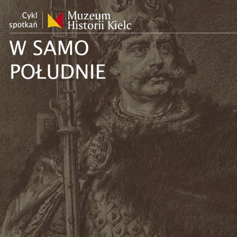 W SAMO POŁUDNIE: 1000-lecie Królestwa Polskiego. Rocznica koronacji Bolesława Chrobrego w samo poŁudnie: 1000 lecie królestwa polskiego. rocznica koronacji bolesława chrobrego