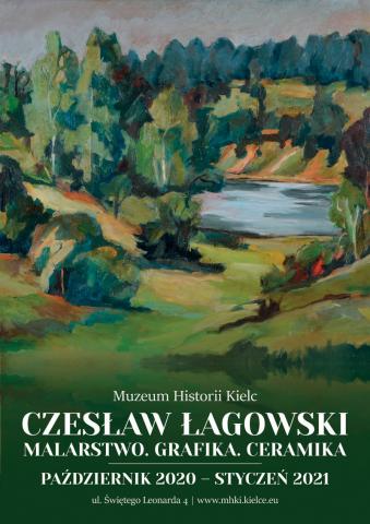 Oprowadzenie kuratorskie po wystawie „Czesław Łagowski. Malarstwo. Grafika. Ceramika” (spotkanie online) oprowadzenie kuratorskie po wystawie „czesław Łagowski. malarstwo. grafika. ceramika” (spotkanie online)
