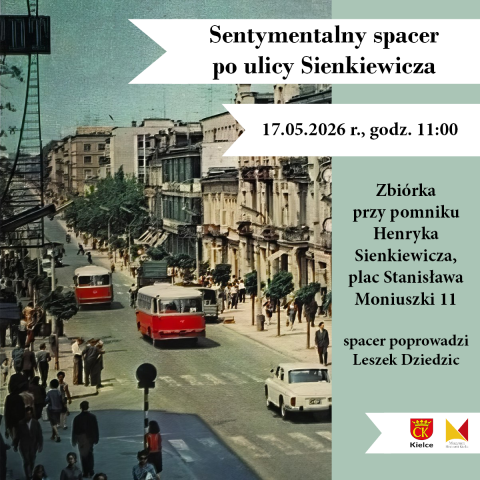 sentymentalny spacer po ulicy sienkiewicza
