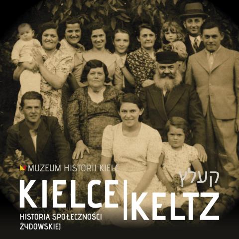 Konferencja naukowa „Kielce – Keltz. Z dziejów Żydów w Kielcach” konferencja naukowa „kielce – keltz. z dziejów Żydów w kielcach”