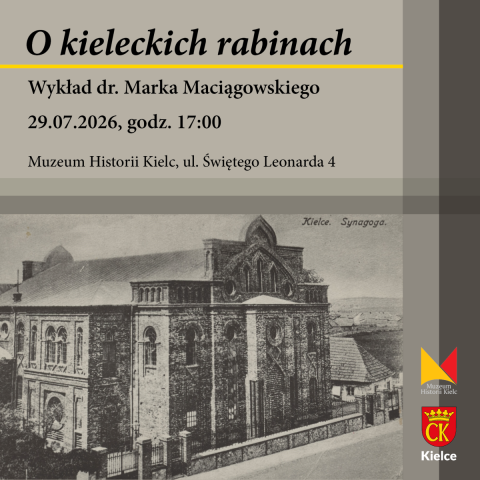 O kieleckich rabinach - wykład dr. Marka Maciągowskiego o kieleckich rabinach wykład dr. marka maciągowskiego
