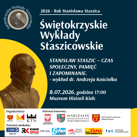 wykŁad dr. andrzeja koŚcioŁka „stanisŁaw staszic – czas spoŁeczny, pamiĘĆ i zapominanie”