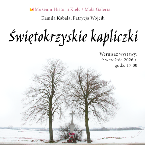 Wydarzenia Świętokrzyskie kapliczki – wernisaż wystawy fotograficznej Patrycji Wójcik i Kamili Kabały